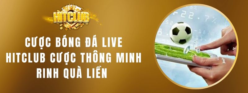 Cược Bóng Đá Live Hitclub